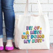 Load image into Gallery viewer, Bit of a Mess Tote Bag