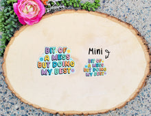 Load image into Gallery viewer, Bit of a Mess Sticker