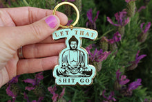 Load image into Gallery viewer, Enamel Buddha Keychain | Let that shit go