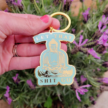 Load image into Gallery viewer, Enamel Buddha Keychain | Let that shit go