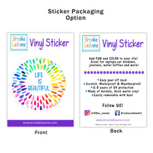 Load image into Gallery viewer, Life is Beautiful Sticker