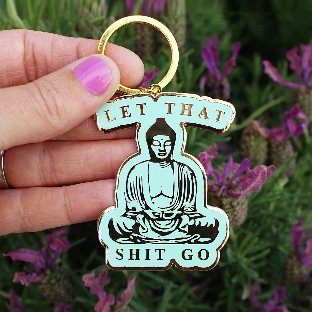Enamel Buddha Keychain | Let that shit go