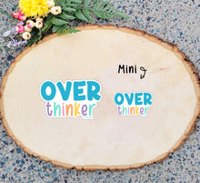 Load image into Gallery viewer, Overthinker Sticker
