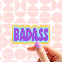 Load image into Gallery viewer, Badass Sticker
