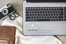 Load image into Gallery viewer, Sage that Shit Sticker
